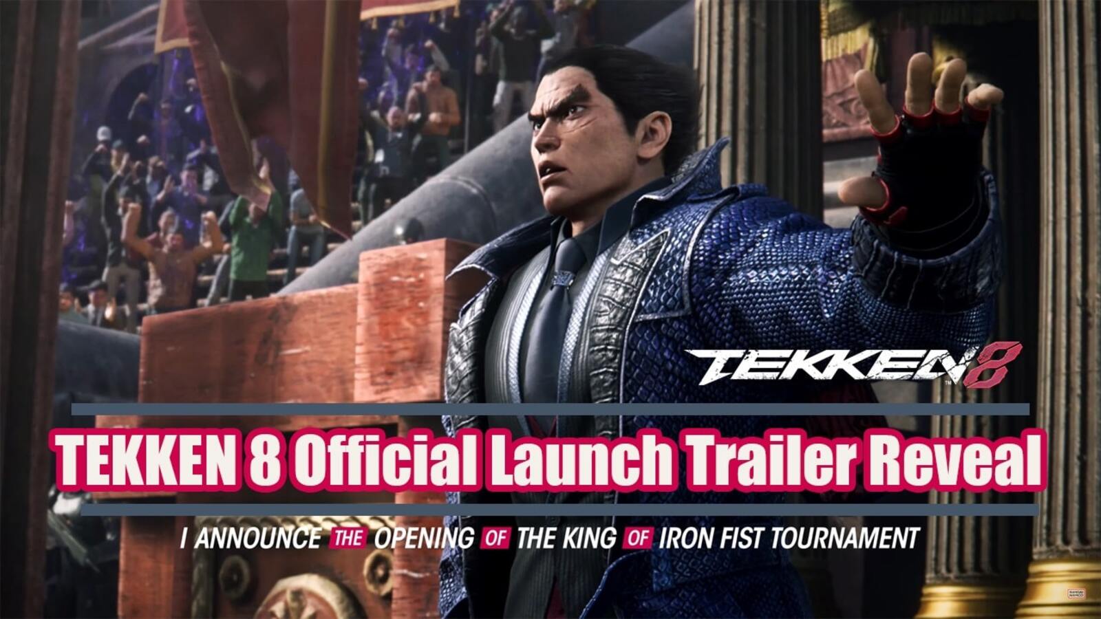 TEKKEN 8 Official Launch Trailer Revealed | Yardbarker
