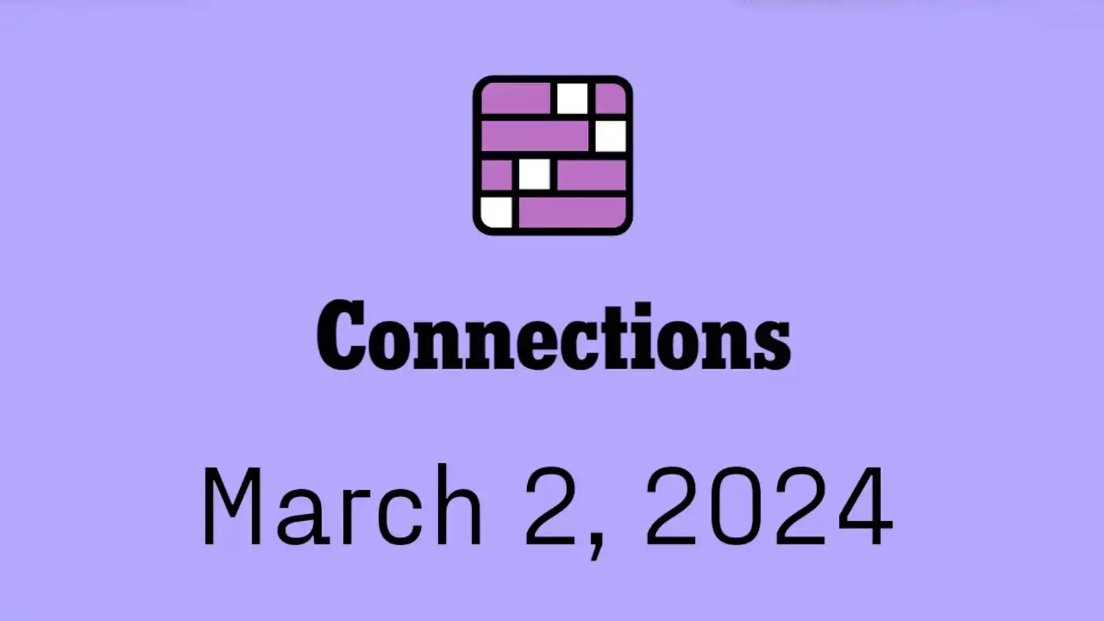 NYT Connections Hints and Answers Today March 2 2024 Yardbarker